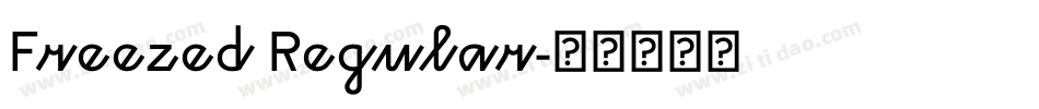 Freezed Regular字体转换